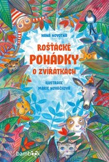 E-kniha Rošťácké pohádky o zvířátkách - Marie Nováčková, Hana Novotná