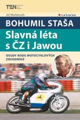 E-kniha Bohumil Staša: Slavná léta s ČZ i Jawou - Jiří Wohlmuth