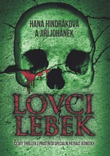 E-kniha Lovci lebek - Hana Hindráková, Jiří Johánek