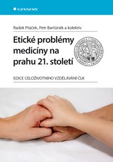 E-kniha Etické problémy medicíny na prahu 21. století - Petr Bartůněk, Radek Ptáček