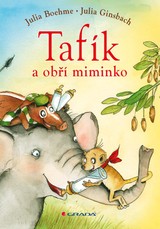 E-kniha Tafík a obří miminko - Julia Boehme