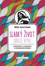 E-kniha Sladký život (Dolce vita) - Karel Kubát