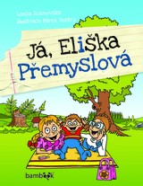 E-kniha Já, Eliška Přemyslová - Lenka Rožnovská, Miroslav Vostrý