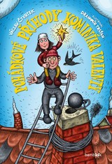 E-kniha Pohádkové příhody kominíka Valenty - Václav Čtvrtek, Drahomír Trsťan