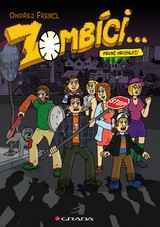 E-kniha Zombíci... První hryznutí! - Ondřej Frencl