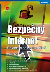 E-kniha Bezpečný internet - Mojmír Král