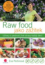 E-kniha Raw food jako zážitek - Eva Peršinová