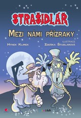 E-kniha Strašidlář - Mezi námi přízraky - Zdeňka Študlarová, Hynek Klimek