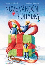 E-kniha Nové vánoční pohádky - Zuzana Pospíšilová, Barbara Issa Wagner