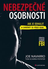 E-kniha Nebezpečné osobnosti - Toni Sciarra Poynter, Joe Navarro