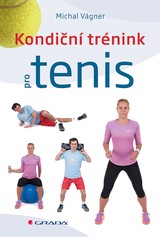 E-kniha Kondiční trénink pro tenis - Michal Vágner