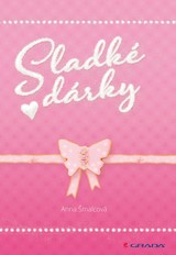 E-kniha Sladké dárky - Anna Šmalcová