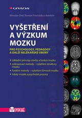 E-kniha Vyšetření a výzkum mozku - Miroslav Orel, Roman Procházka