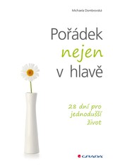 E-kniha Pořádek nejen v hlavě - Michaela Dombrovská