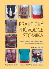 E-kniha Praktický průvodce stomika - Kateřina Drlíková, Milada Karlovská, Veronika Zachová
