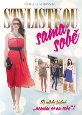E-kniha Stylistkou sama sobě - Michaela Stabrynová