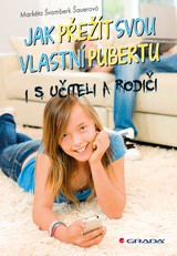 E-kniha Jak přežít svou vlastní pubertu - Markéta Šauerová Švamberk