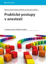 E-kniha Praktické postupy v anestezii - Martin Stříteský, Jan Kunstýř, Barbora Jindrová