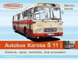 E-kniha Autobus Karosa Š 11 - Martin Harák