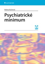 E-kniha Psychiatrické minimum - Helena Kučerová