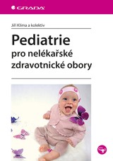 E-kniha Pediatrie pro nelékařské zdravotnické obory - Jiří Klíma