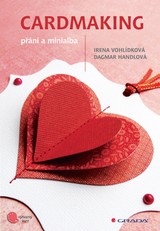 E-kniha Cardmaking - Dagmar Handlová, Irena Vohlídková