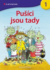 E-kniha Pušíci jsou tady - Erhard Dietl