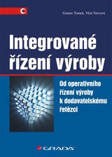 E-kniha Integrované řízení výroby - Věra Vávrová, Gustav Tomek