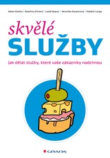 E-kniha Skvělé služby - Adam Hazdra, Kateřina Jiřinová, Lukáš Kypus