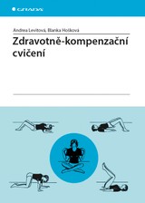 E-kniha Zdravotně-kompenzační cvičení - Blanka Hošková, Andrea Levitová