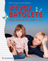 E-kniha Vývoj batolete - Jana Kropáčková, Martin Gregora