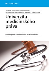 E-kniha Univerzita medicínského práva - Dagmar Záleská, Aleš Buriánek, Jan Mach