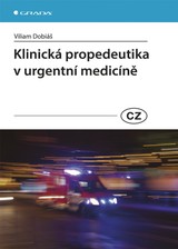 E-kniha Klinická propedeutika v urgentní medicíně - Viliam Dobiáš