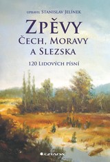 E-kniha Zpěvy Čech, Moravy a Slezska - Stanislav Jelínek