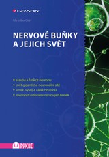 E-kniha Nervové buňky a jejich svět - Miroslav Orel