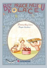 E-kniha Bez práce nejsou koláče - Zuzana Pospíšilová, Magda Veverková