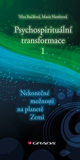 E-kniha Psychospirituální transformace 1 - Marie Nestěrová, Věra Bučilová