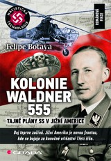 E-kniha Kolonie Waldner 555 - Felipe Botaya