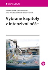 E-kniha Vybrané kapitoly z intenzivní péče - Petr Bartůněk, Dana Jurásková, Jana Heczková