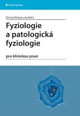 E-kniha Fyziologie a patologická fyziologie - Richard Rokyta