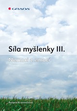 E-kniha Síla myšlenky III. - Antonie Krzemieňová