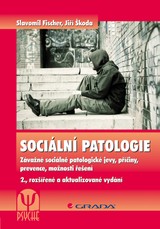 E-kniha Sociální patologie - Jiří Škoda, Slavomil Fischer