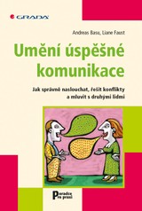 E-kniha Umění úspěšné komunikace - Andreas Basu, Liane Faust