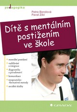 E-kniha Dítě s mentálním postižením ve škole - Petra Bendová, Pavel Zikl