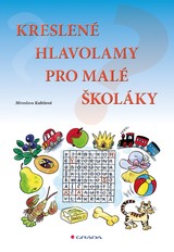 E-kniha Kreslené hlavolamy pro malé školáky - Miroslava Kubišová