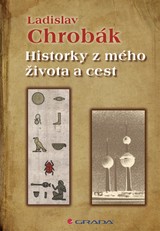 E-kniha Historky z mého života a cest - Ladislav Chrobák