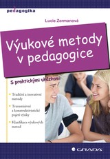 E-kniha Výukové metody v pedagogice - Lucie Zormanová