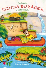 E-kniha Cestovatel Čenda Buráček a zlatá bobule - Libor Škrlík