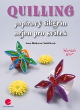 E-kniha Quilling - Jana Maiksnar Vašíčková