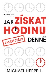 E-kniha Jak získat hodinu denně - Michael Heppell